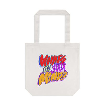 What's On Your Mind? Tote Bag