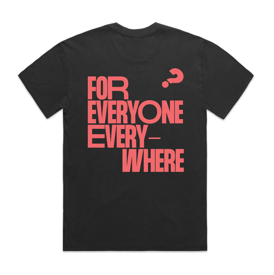 For Everyone Everywhere Logo Tee
