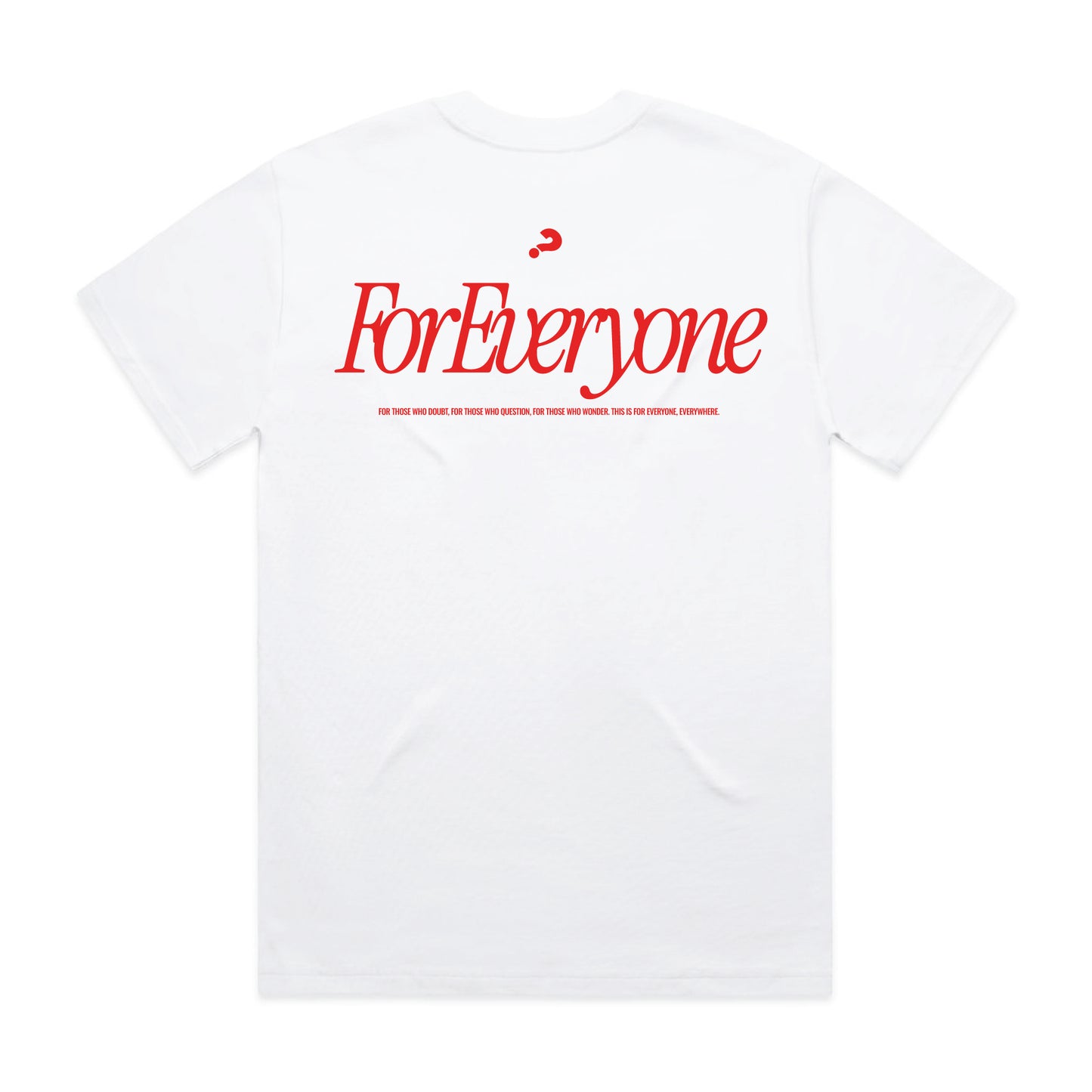 For Everyone Tee