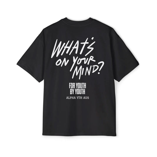 What's On Your Mind Special Edition Tee (Alpha Youth Australia)