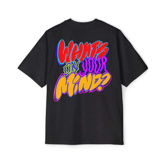 What's On Your Mind Tee
